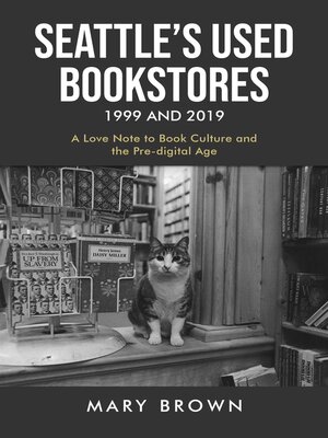 cover image of Seattle's Used Bookstores 1999 and 2019